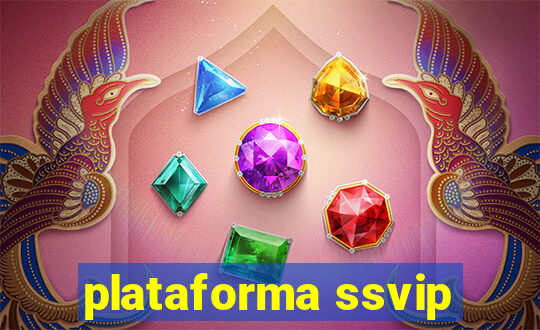 plataforma ssvip